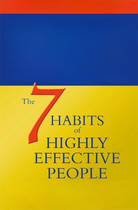 The Seven Habits of Highly Effective People